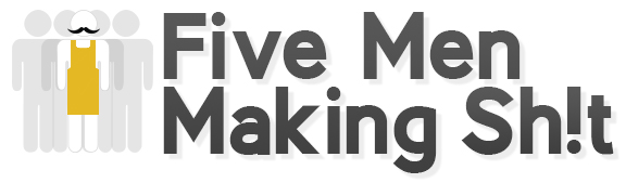 Five Men Making Sh!t